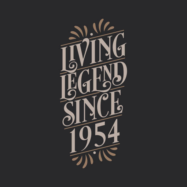 Living Legend since 1954, 1954 birthday of legend Living Legend since 1954, 1954 birthday of legend 1954 illustrations stock illustrations