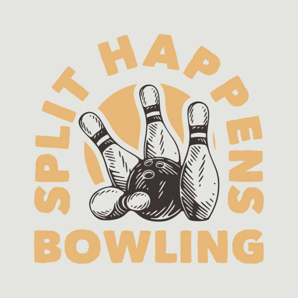 vintage slogan typography split happens bowling for t shirt design
