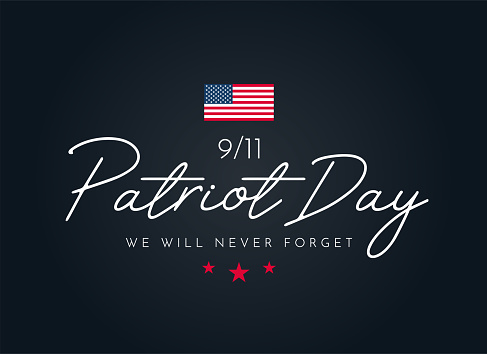 Patriot Day background, September 11, 9/11. We will never forget. Vector illustration. EPS10