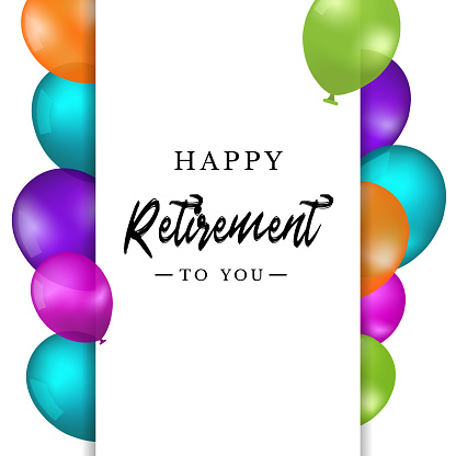 Happy Retirement Balloon Banner - Colorful Vector Illustration Isolated On White Background