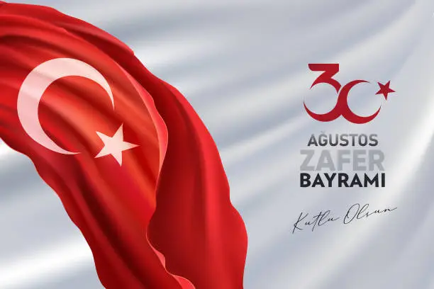 Vector illustration of 30 August Victory Day Happy Birthday (30 agustos zafer bayrami kutlu olsun) Celebration of victory and the National Day in Turkey. Vector illustration, poster, celebration card, graphic design, post.