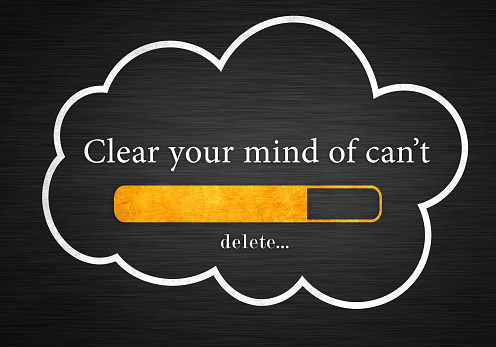 Clear your mind of can’t - motivational message