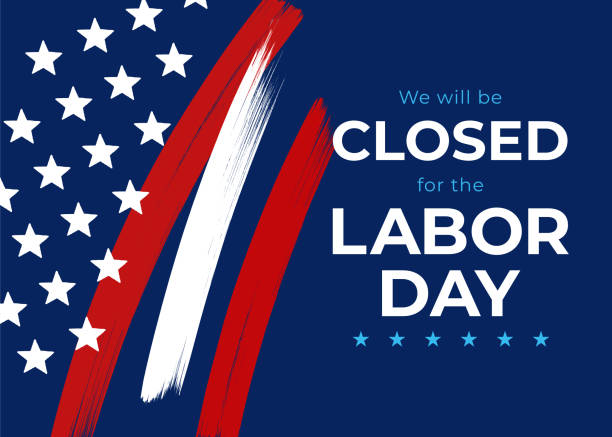 ilustrações de stock, clip art, desenhos animados e ícones de labor day card. we will be closed sign. vector illustration. - closed sign