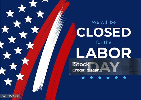 istock Labor Day card. We will be closed sign. Vector illustration. 1413259308