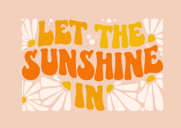 Retro let the sunshine in groovy quote, great design for any purposes. Retro let the sunshine in groovy quote, great design for any purposes. Colorful vector illustration. Vector lettering illustration. sayings stock illustrations