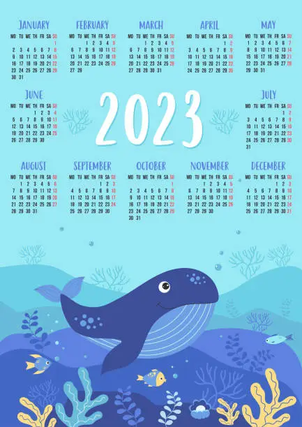 Vector illustration of Calendar for 2023 with cute blue whale and underwater landscape. Vector illustration. Vertical template for 12 months, English. week starts on Monday. Stationery, printing, decor. sea background.