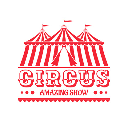 Circus emblem, icon with tent or marquee. Carnival, fair show, amusement park sign. Vintage design element. Vector illustration.