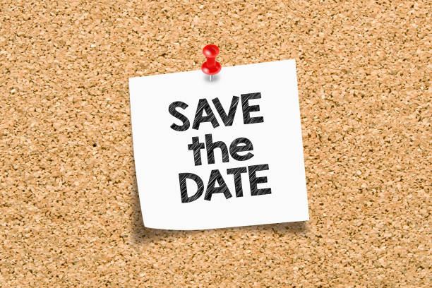 Save the date concept Save the date. Save the date written on sticky note pinned on cork notice board. making a reservation stock pictures, royalty-free photos & images