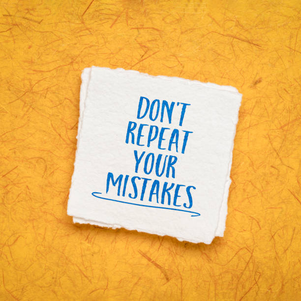 do not repeat your mistakes - personal development concept stock photo
