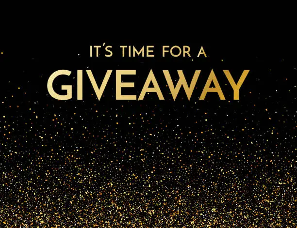 Vector illustration of Time for a giveaway - banner template. It s time for a Giveaway phrase on dark glitter background. Christmas and New Year giveaway - holiday baner template. Vector illustration