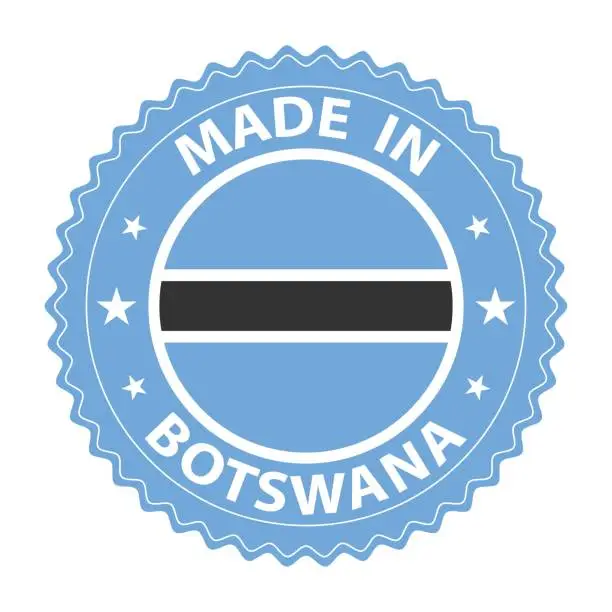 Vector illustration of Made in Botswana badge vector. Sticker with stars and national flag. Sign isolated on white background.
