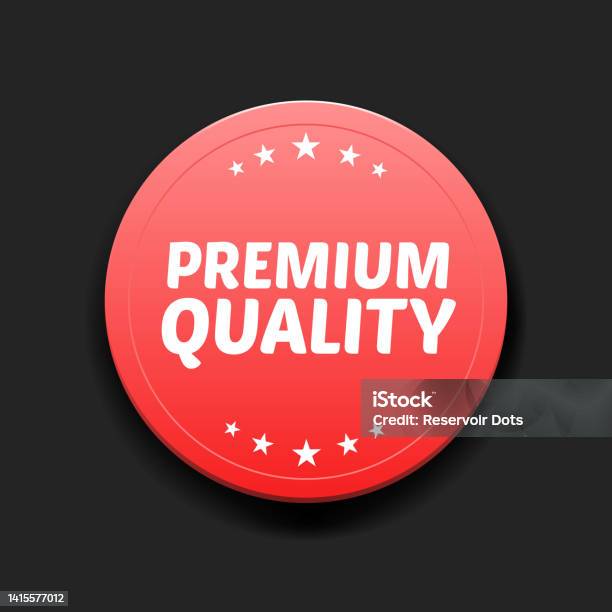 Quality Rounds Premium Quality Round Label Stock Illustration - Download Image Now ...
