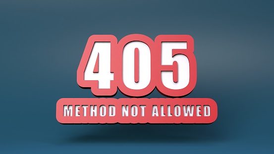 HTTP Error 405 Method Not Allowed. 3d render illustration.