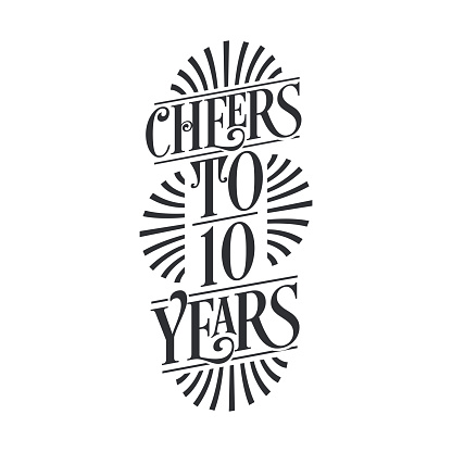 10 years vintage birthday celebration, Cheers to 10 years