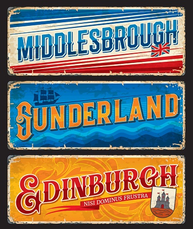 Edinburgh, Sunderland, Middlesbrough travel stickers, UK and Scotland vector vintage plates. England and Britain vacations or journey trip luggage tags and retro tin signs with flags and emblems