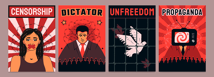 A set of posters about the totalitarian regime: propaganda, dictator, censorship, unfreedom.