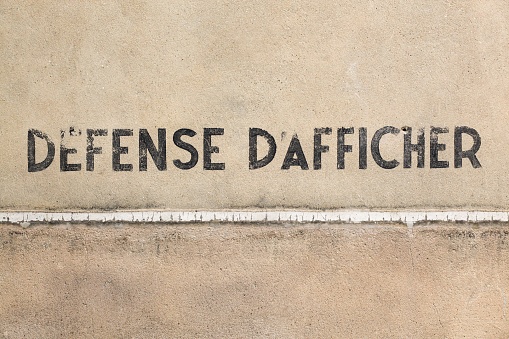 Prohibition to display on a wall called defense d'afficher in French language