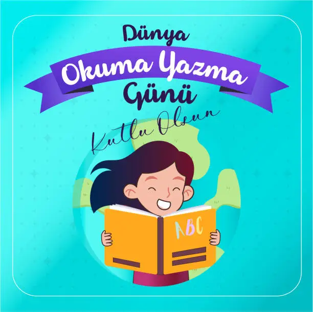 Vector illustration of Dünya okuma yazma günü kutlu olsun Translation: Happy literacy day.