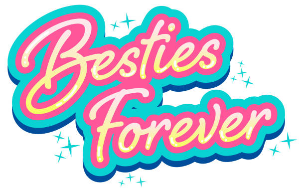 Besties Forever Lettering Logo Besties Forever Lettering Logo illustration forever friends stock illustrations