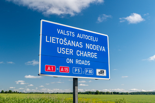 Zluktenes muiza, Latvia - June 20, 2022: Information about user charge on Latvian roads.