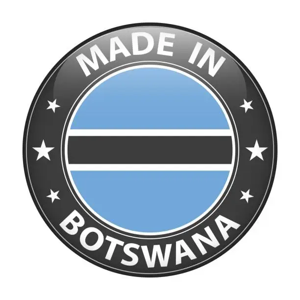 Vector illustration of Made in Botswana badge vector. Sticker with stars and national flag. Sign isolated on white background.