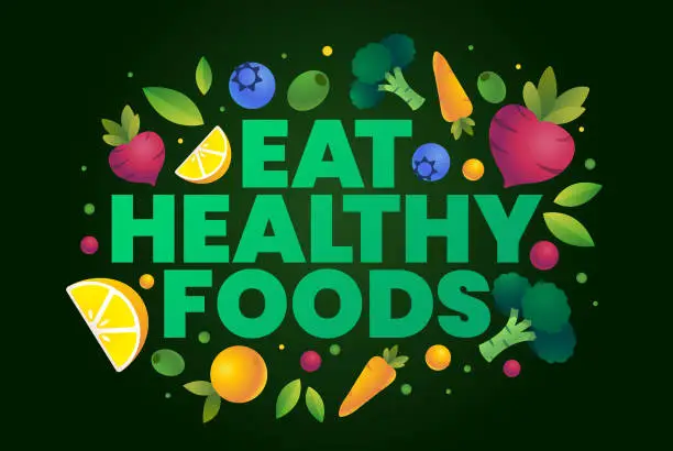 Vector illustration of Eat Healthy Foods