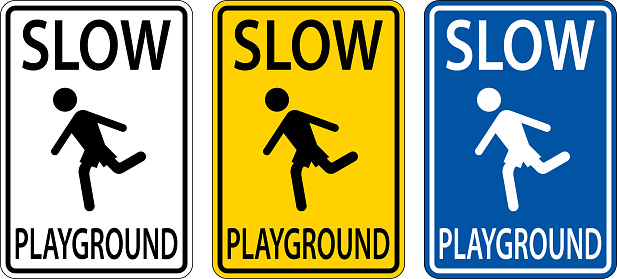 Slow Playground Sign On White Background