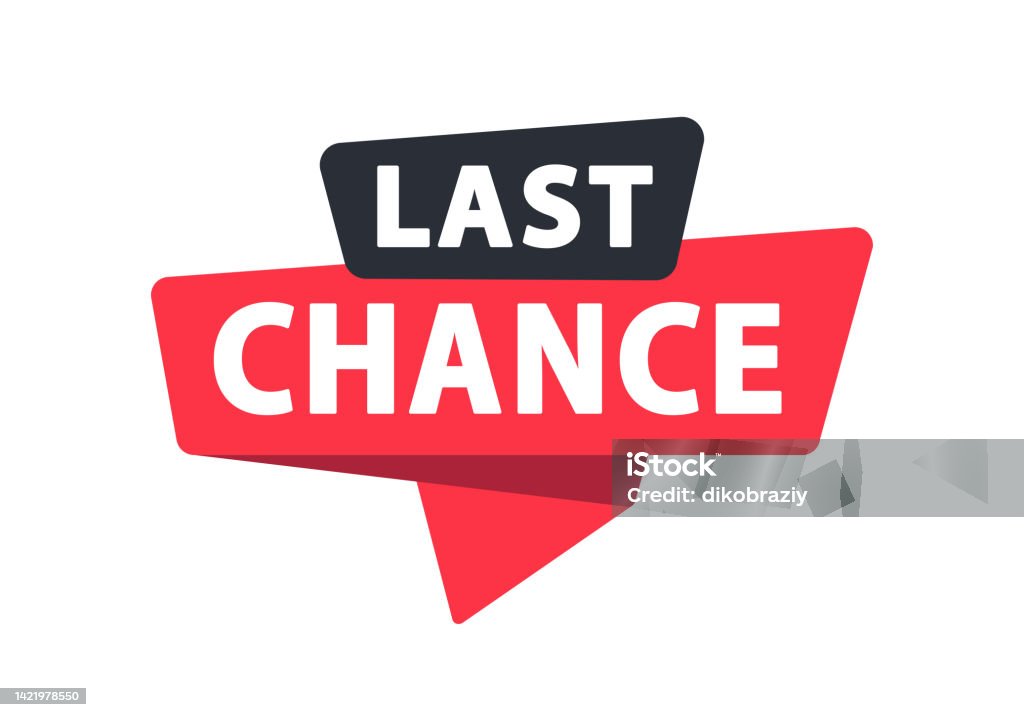 Last One Ribbon Last Chance Banner Speech Bubble Label Sticker Ribbon Template Vector ...