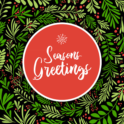 Christmas plants and green floral vector designs surrounding a red circle with Seasons greetings text. For use as background template on Christmas designs, cards, flyers, banners, advertising, brochures, posters, digital presentations, slideshows, PowerPoint, websites