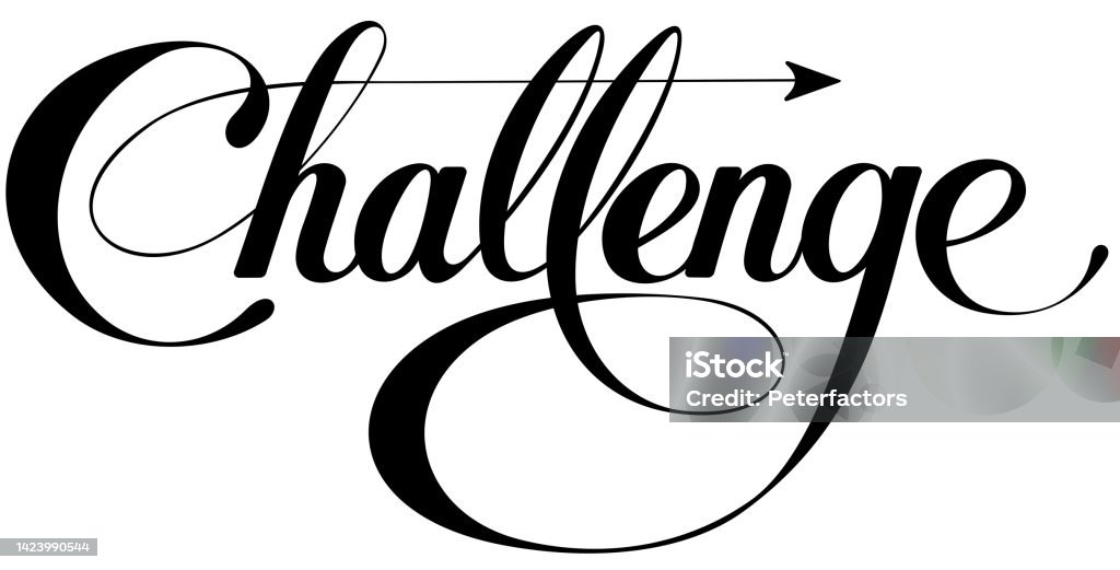Challenge Custom Calligraphy Text Stock Illustration - Download Image ...