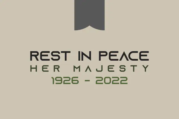 Vector illustration of Rest in Peace Her Majesty the Queen. Condolence Message and Pray. 1926 to 2022 Royal Queen's Life