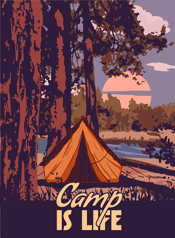 Camp is Life poster retro, camping outdoor travel. Tourism hiking summer forest, vector iluustration, print, background, vintage design isolated