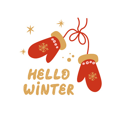Christmas hand drawn doodle greeting card with Hello Winter sign and warm mittens. For stickers, greeting cards, banners, tshirt prints and posters.