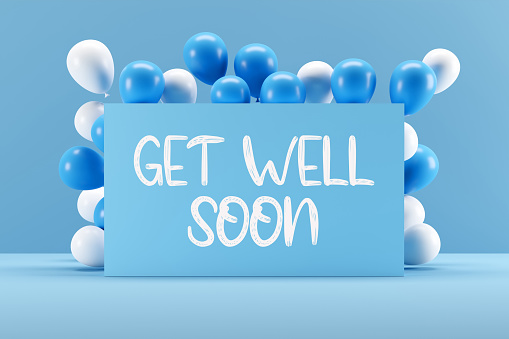 Blue sign with the message GET WELL SOON framed with balloons. Sickness recovery wish greeting message card. 3D rendering.
