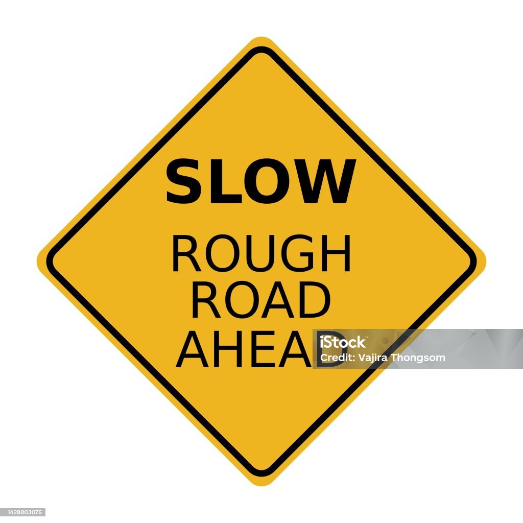 Slow Construction Sign Construction Slow Rough Road Sign Vector Illustration Stock ...