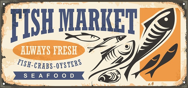 Fish market retro tin sign template with various fishes and seafood. Vintage inscription on old rusty metal sign board. Food vector illustration.