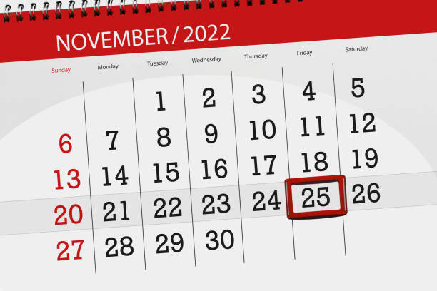 istock Calendar 2022, deadline, day, month, page, organizer, date, november, friday, number 25 1428760732