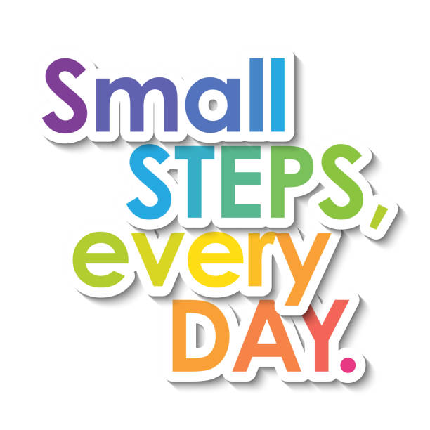 SMALL STEPS EVERY DAY colorful typography banner SMALL STEPS EVERY DAY colorful vector typography banner thinking fast and slow stock illustrations