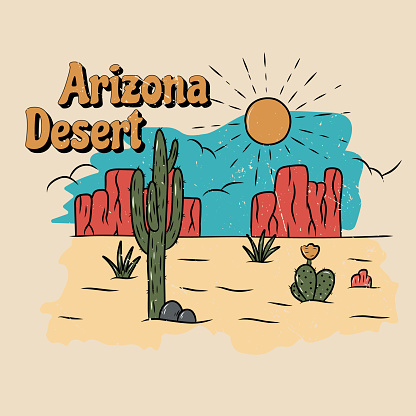 Arizona desert vibes with cactus and mountain. Print design for apparel, stickers, t shirt and others. Retro vintage illustration