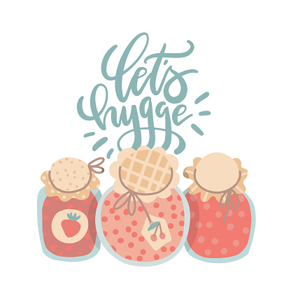 Let's hygge - lettering concept. Tree Jam jars with home made strawberry and cherry confiture. Home made dessert for winter season Simple hand drawn flat vector illustration isolated flat clipart