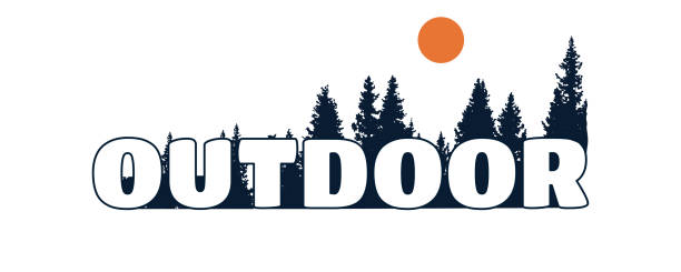 Outdoor letter with pines tree on background design use for t-shirt, sticker, and other use