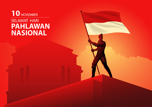 Indonesian National hero holding the flag of Indonesia on top of a building, the meaning of copy text is Happy Indonesian National Heroes Day, vector illustration