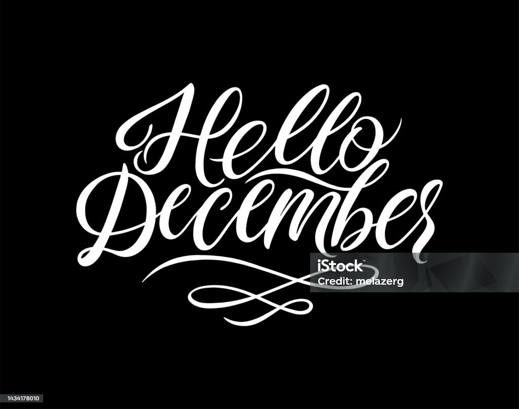 December Caligraphy Example Hello December Calligraphy Stock Illustration - Download Image Now ...