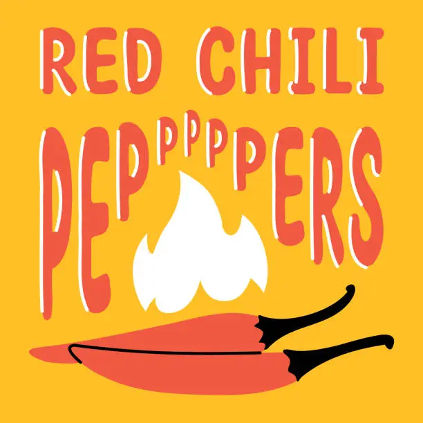 Vector illustration of Red hot chili peppers - typography poster. Peppers with popular phrase illustration. Vegetarian healthy food. Use in t-shirt, home decoration design.