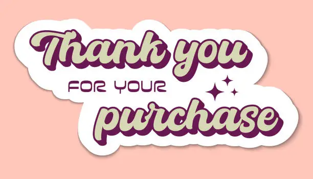 Vector illustration of Thank you for your purchase, groovy sticker for small business in retro style. Online order, business owner, packaging