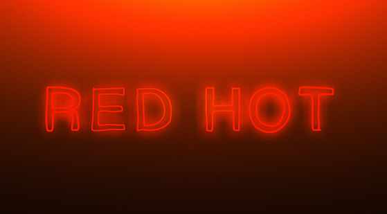 Too hot to handle? Heat represented by burning letters spelling out RED HOT.