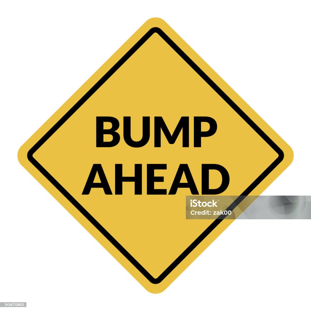 Bump Ahead Sign Stock Illustration - Download Image Now - Sticker