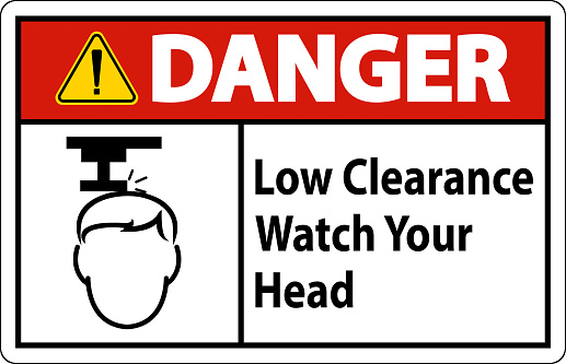 Danger Low Clearance Watch Your Head Sign