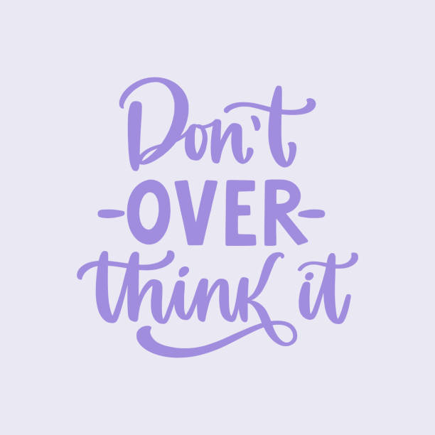 istock Don't overthink it. Hand written lettering quote. Mental health motivational phrase. MInimalistic modern typographic slogan. Depression awareness. 1438654246