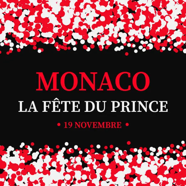 Vector illustration of Monaco National Day typography poster in French. The Sovereign Prince's Day on November 19. Vector template for banner, flyer, greeting card, etc